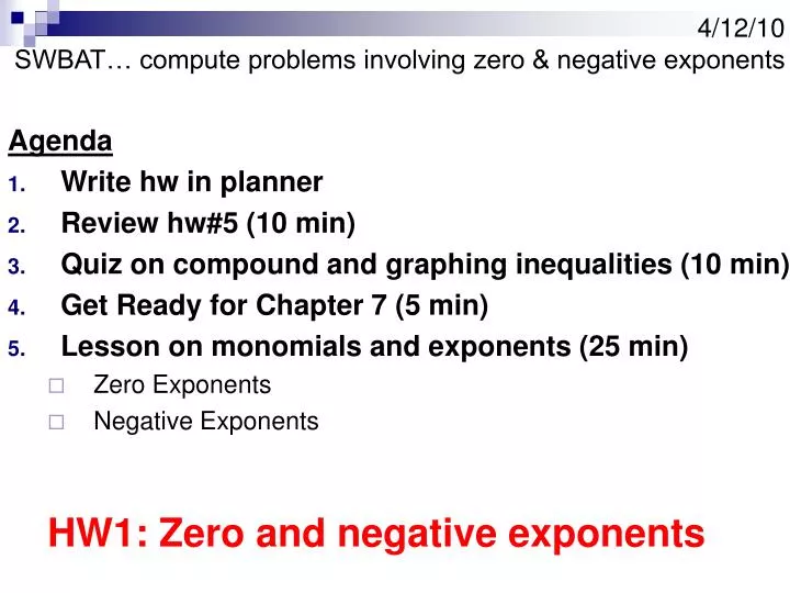 4 12 10 swbat compute problems involving zero negative exponents