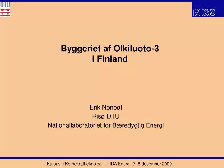 byggeriet af olkiluoto 3 i finland
