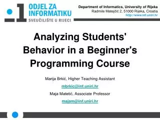 Analyzing Students' Behavior in a Beginner's Programming Course