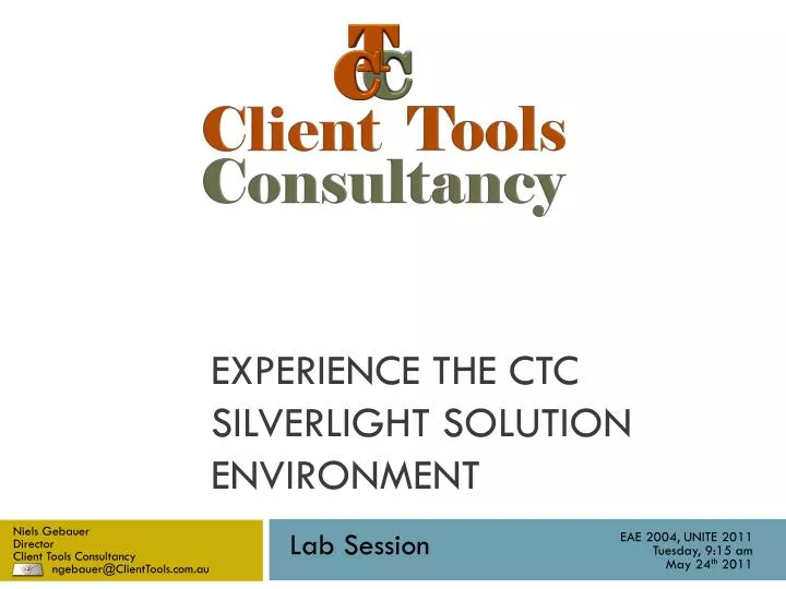 experience the ctc silverlight solution environment