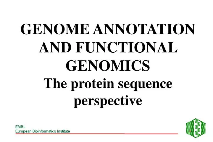genome annotation and functional genomics the protein sequence perspective