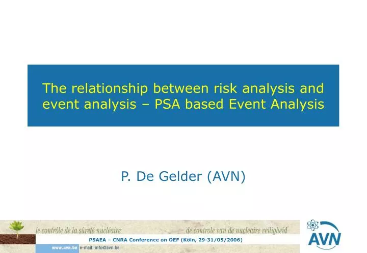 the relationship between risk analysis and event analysis psa based event analysis