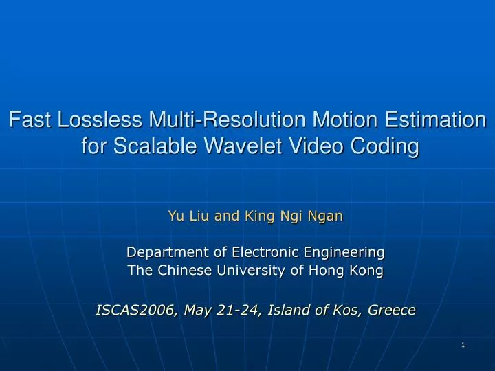 fast lossless multi resolution motion estimation for scalable wavelet video coding