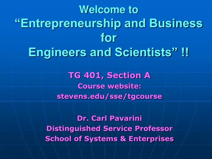 welcome to entrepreneurship and business for engineers and scientists