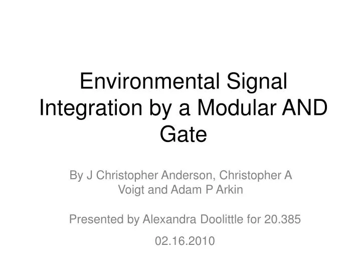 environmental signal integration by a modular and gate