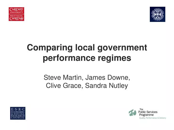comparing local government performance regimes steve martin james downe clive grace sandra nutley