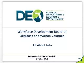Workforce Development Board of Okaloosa and Walton Counties All About Jobs