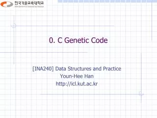 0. C Genetic Code