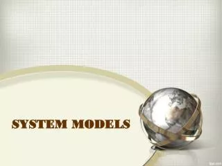 SYSTEM MODELS