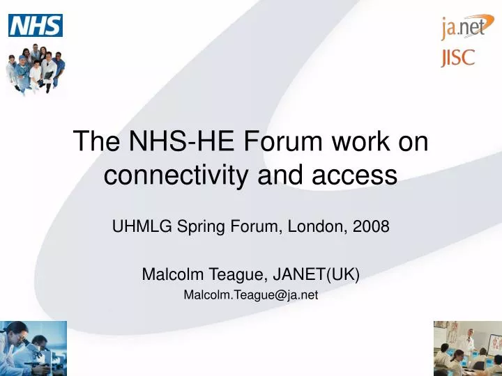 the nhs he forum work on connectivity and access