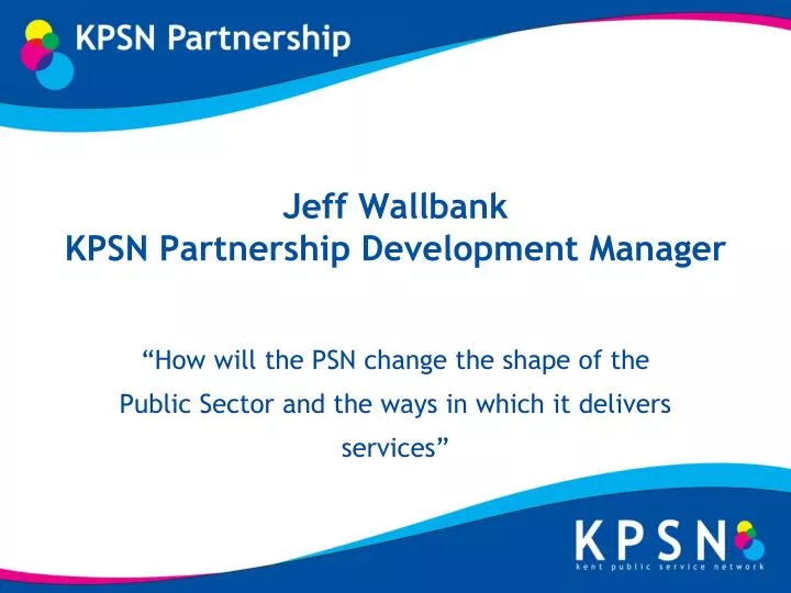 jeff wallbank kpsn partnership development manager