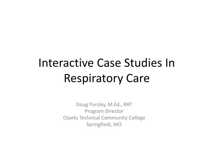 interactive case studies in respiratory care