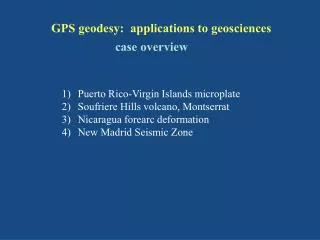 GPS geodesy: applications to geosciences