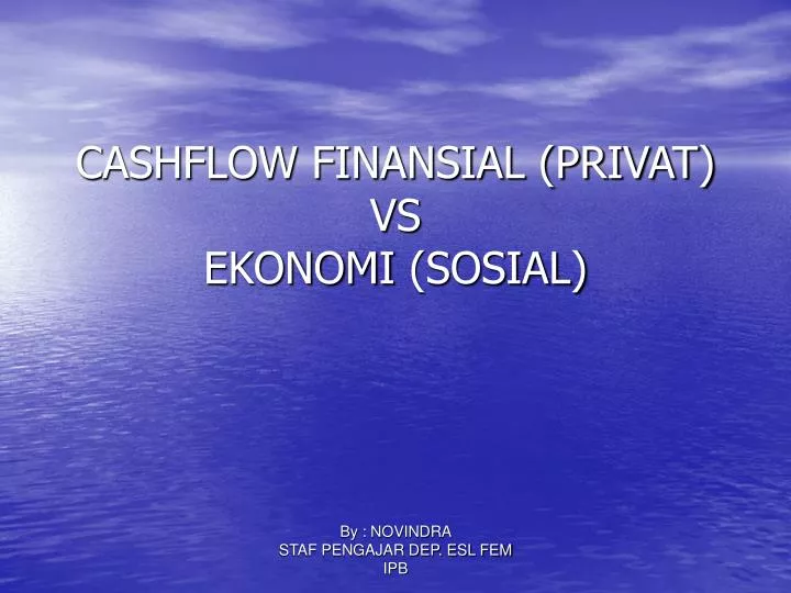 cashflow finansial privat vs ekonomi sosial