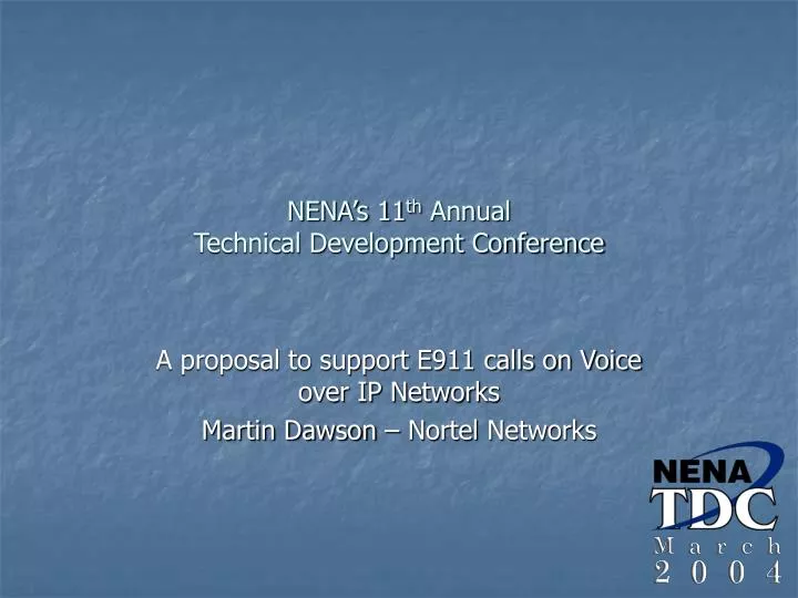 nena s 11 th annual technical development conference