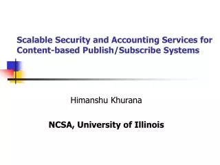 Scalable Security and Accounting Services for Content-based Publish/Subscribe Systems