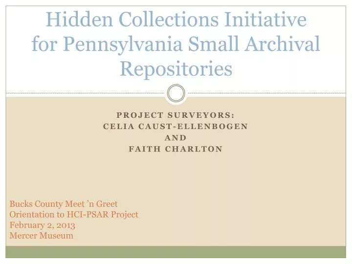 hidden collections initiative for pennsylvania small archival repositories