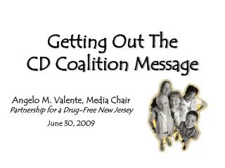 Getting Out The CD Coalition Message