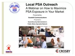 Local PSA Outreach A Webinar on How to Maximize PSA Exposure in Your Market