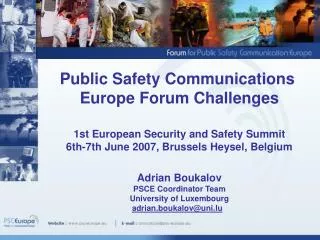 Public Safety Communications Europe Forum Challenges 1st European Security and Safety Summit