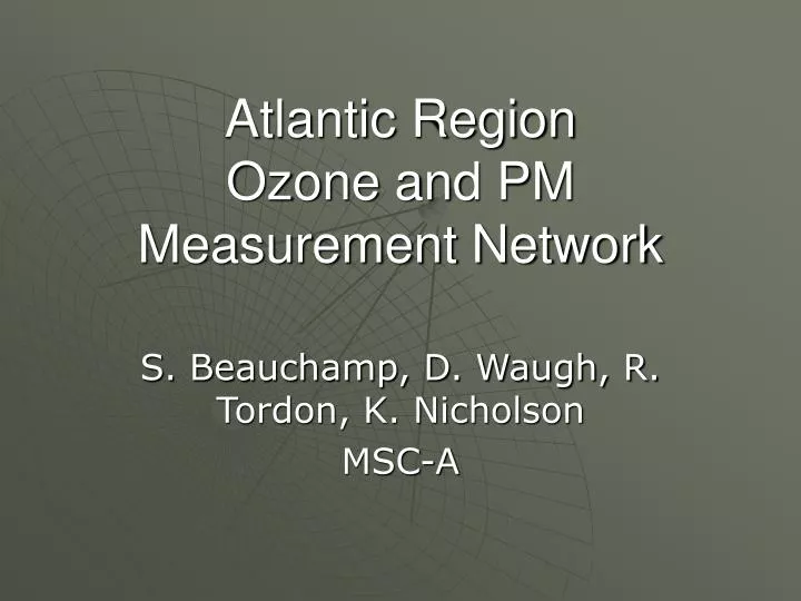 atlantic region ozone and pm measurement network