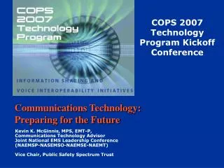 Communications Technology: Preparing for the Future