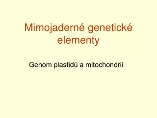 mimojadern genetick elementy