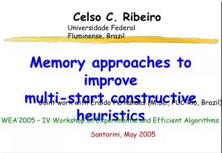 Memory approaches to improve multi-start constructive heuristics