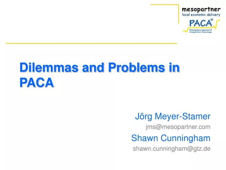 dilemmas and problems in paca