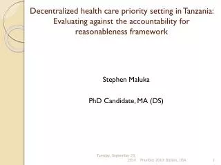 Stephen Maluka PhD Candidate, MA (DS)