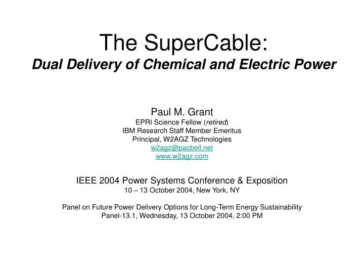 the supercable dual delivery of chemical and electric power