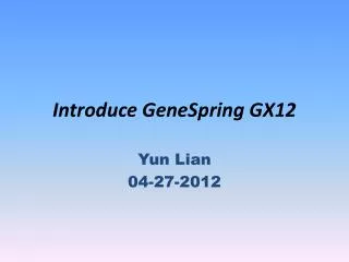 Introduce GeneSpring GX12