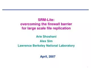 SRM-Lite: overcoming the firewall barrier for large scale file replication