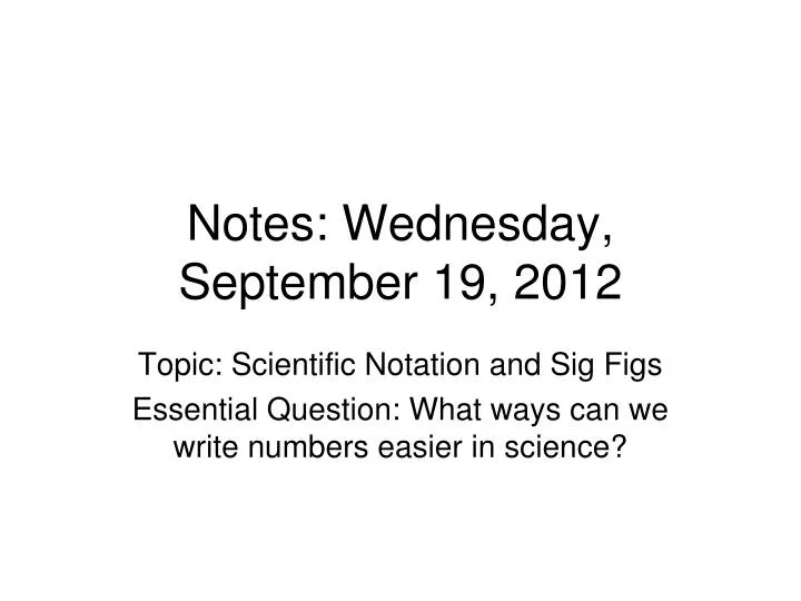 notes wednesday september 19 2012