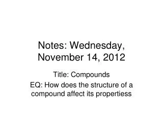 Notes: Wednesday, November 14, 2012