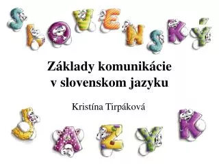 z klady komunik cie v slovenskom jazyku