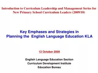Key Emphases and Strategies in Planning the English Language Education KLA