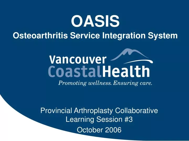 oasis osteoarthritis service integration system