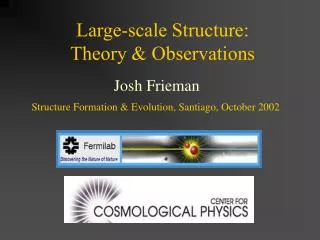 Large-scale Structure: Theory &amp; Observations