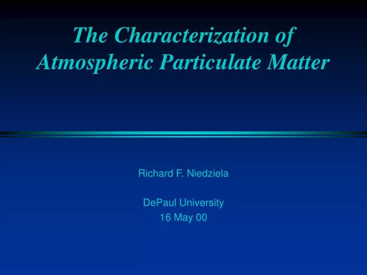 the characterization of atmospheric particulate matter