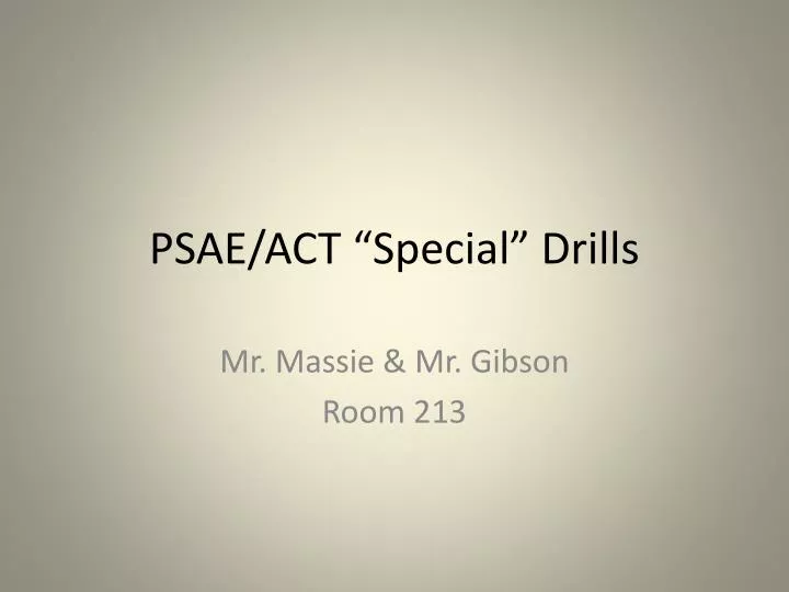 psae act special drills