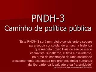 pndh 3 caminho de pol tica p blica