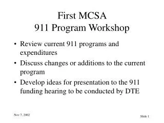 First MCSA 911 Program Workshop