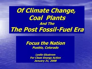 Of Climate Change, Coal Plants And The The Post Fossil-Fuel Era