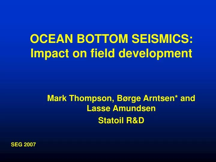ocean bottom seismics impact on field development