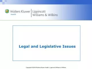 Legal and Legislative Issues