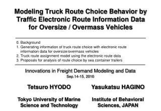 Innovations in Freight Demand Modeling and Data Sep.14-15, 2010