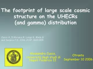 The footprint of large scale cosmic structure on the UHECRs (and gamma) distribution