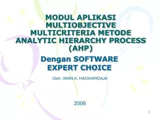modul aplikasi multiobjective multicriteria metode analytic hierarchy process ahp