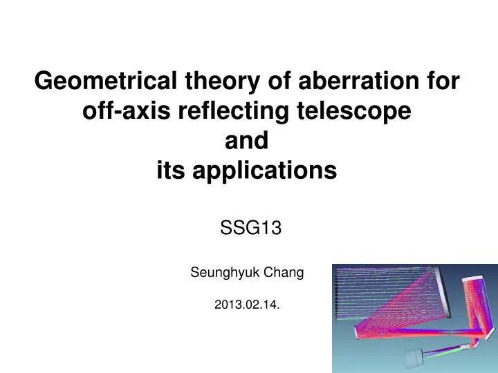 geometrical theory of aberration for off axis reflecting telescope and its applications